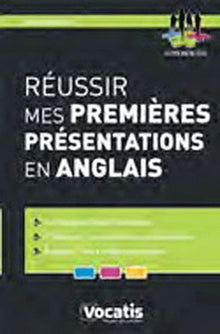 Réussir mes premières présentations en anglais