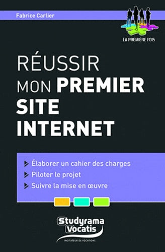 Réussir mon premier site internet