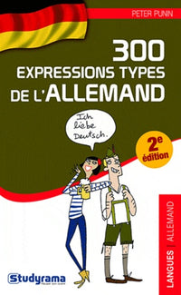 300 expressions-types de l'allemand