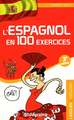 L'espagnol en 100 exercices