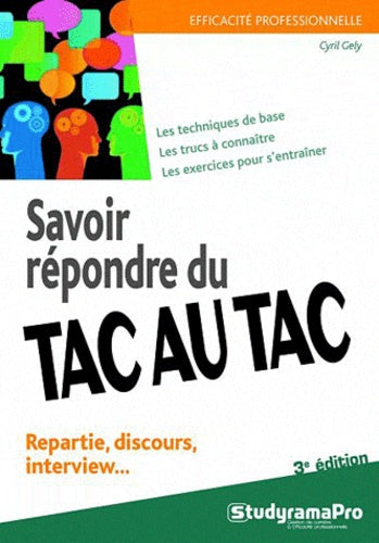 Savoir répondre du tac-au-tac