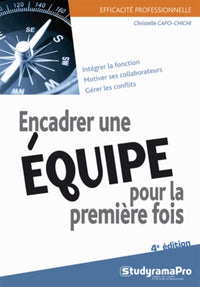 Encadrer une équipe pour la première fois