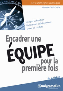 Encadrer une équipe pour la première fois