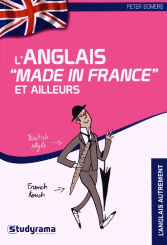 L'anglais made in france et ailleurs