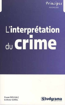 L'interprétation du crime