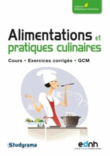 Alimentation, recettes et pratiques culinaires