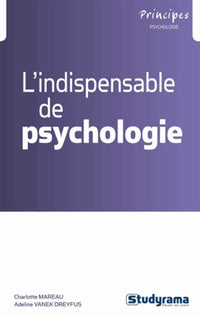 L'indispensable de la psychologie