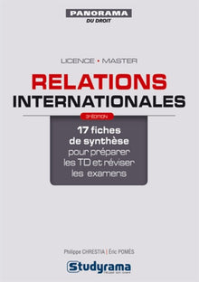 Relations internationales: 17 fiches de synthèses pour préparer les TD et réviser les examens