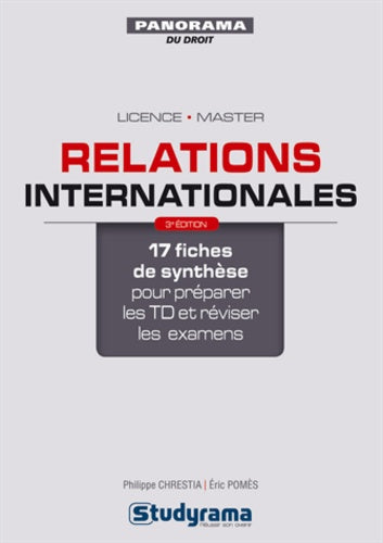 Relations internationales: 17 fiches de synthèses pour préparer les TD et réviser les examens