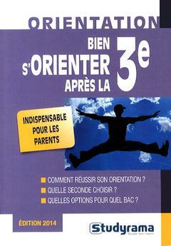 Bien s'orienter après la 3ème