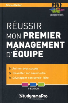 Réussir mon premier management d'équipe
