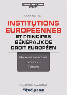Institutions européennes et principes généraux de droit européen