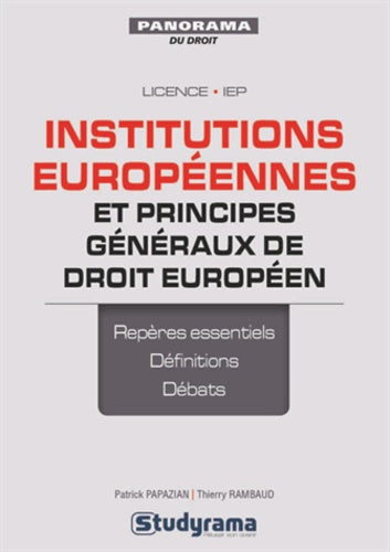 Institutions européennes et principes généraux de droit européen