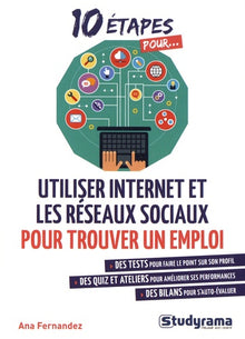 Utiliser internet et les réseaux sociaux pour trouver un emploi