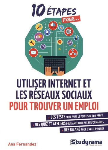 Utiliser internet et les réseaux sociaux pour trouver un emploi