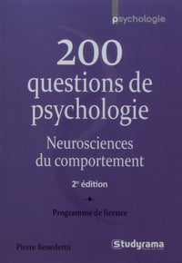 200 questions de psychologie, neurosciences du comportement