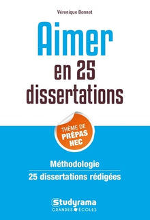 Aimer en 25 dissertations Thème de Prépas HEC