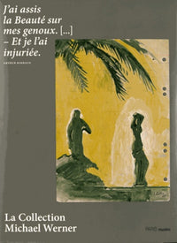 LA COLLECTION MICHAEL WERNER
