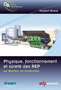Physique, fonctionnement et sûreté des REP