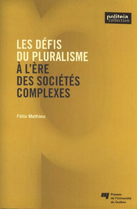 Défis du pluralisme à l'ère des sociétés complexes