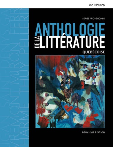Anthologie de la littérature québécoise - 2e édition