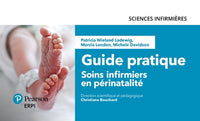 Guide pratique : soins infirmiers en périnatalité - 5e édition