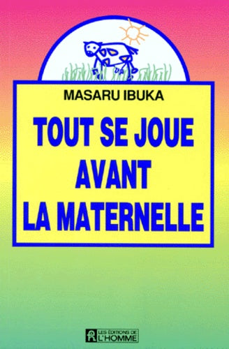 Tout se joue avant la maternelle