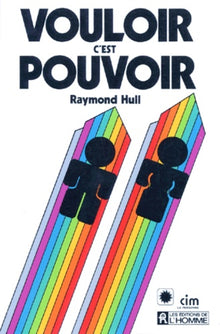 Vouloir c'est pouvoir