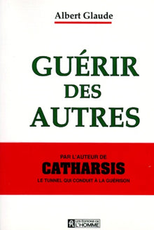 Guérir des autres