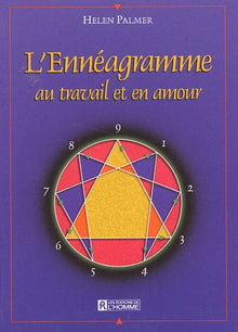 L'Ennéagramme au travail et en amour