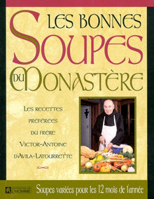 Les bonnes soupes du monastère