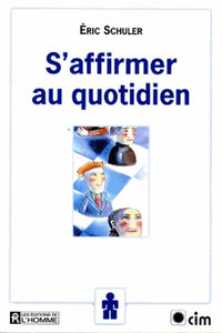 S'affirmer au quotidien