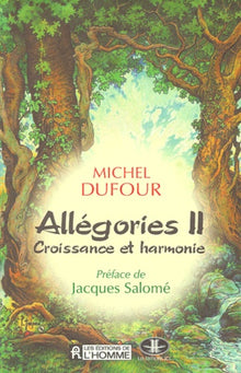 Allegories II : Croissance et Harmonie