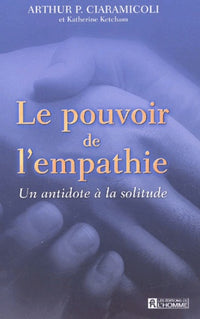 Le pouvoir de l'empathie - Un antidote à la solitude