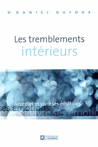 Les tremblements intérieurs