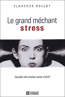 Le grand méchant stress