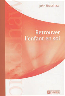 Retrouver l'enfant en soi