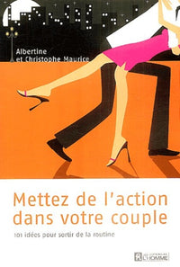 Mettez de l'action dans votre couple