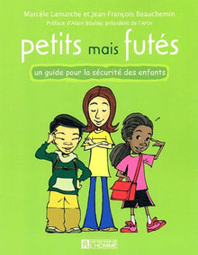 Petits mais futés