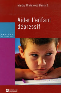 Aider l'enfant dépressif
