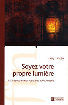 soyez votre propre lumière