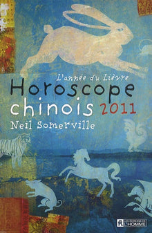 L'année du lièvre, horoscope chinois 2011
