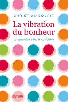 VIBRATION DU BONHEUR