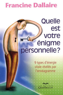 QUELLE EST VOTRE ENIGME PERSONNELLE ?