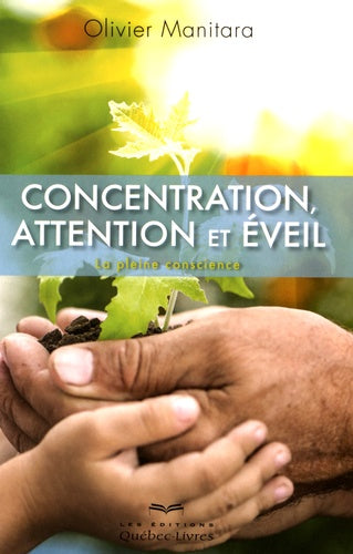 Concentration, attention et éveil