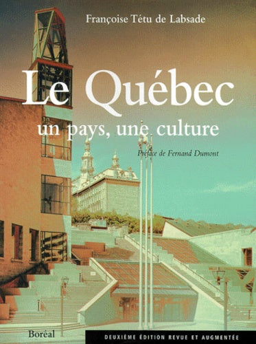 Le Québec : un pays, une culture (NE)