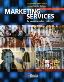 Marketing et services du transactionnel au relationnel