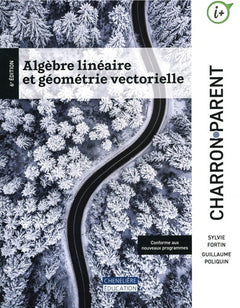 Algèbre linéaire et géométrie vectorielle