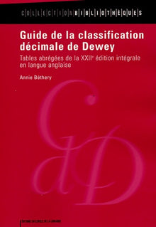 Guide de la classification décimale de Dewey - tables abrégées de la XXIIe édition intégrale en langue anglaise