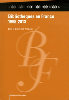 Bibliothèques en France, 1998-2013